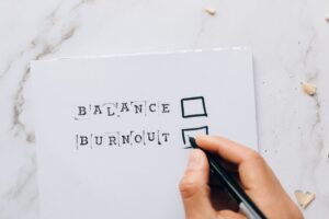 Work-Life Balance: Identifying Burnout, Prevention, and Self-Recovery Strategies